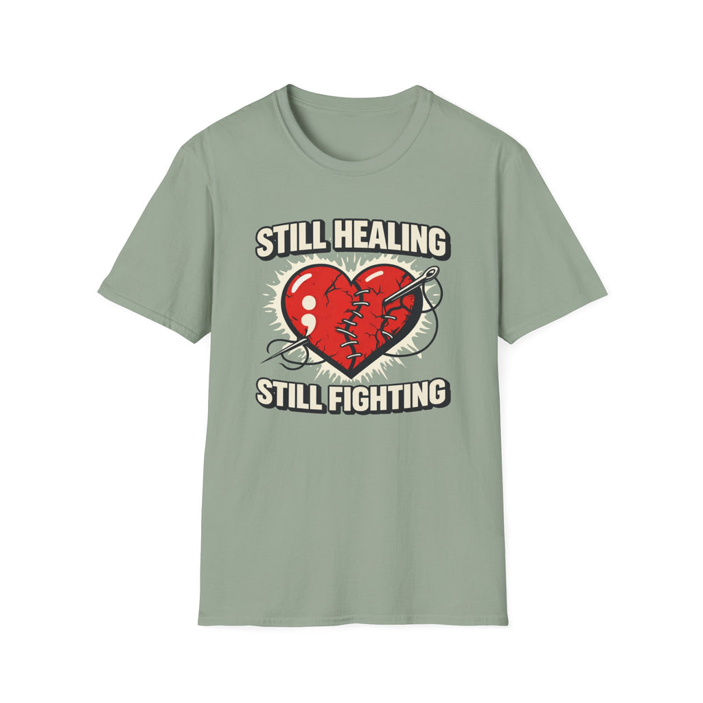 Still Healing Still Fighting T-Shirt