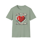 Still Healing Still Fighting T-Shirt