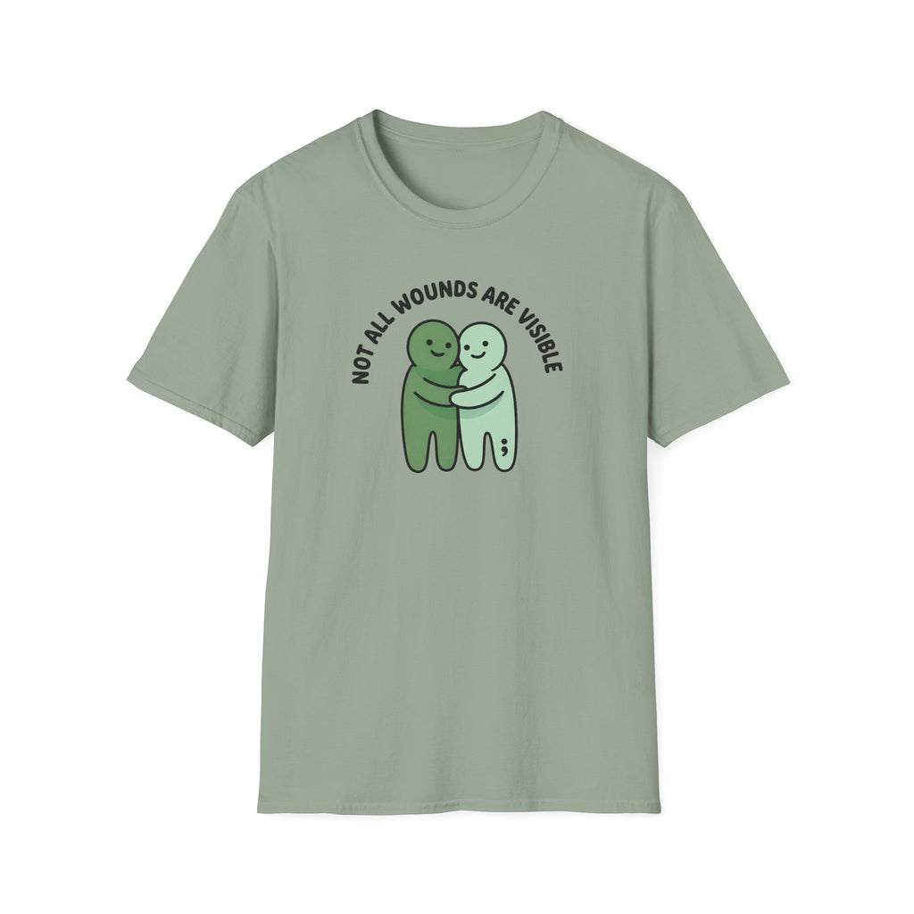Not All Wounds Hug T-Shirt