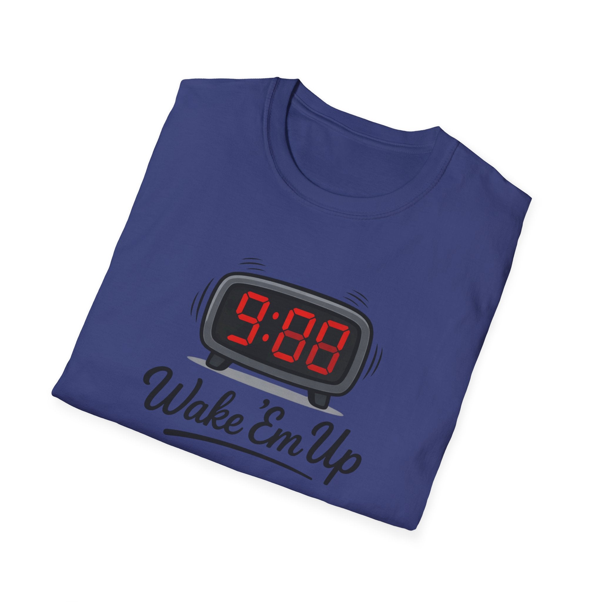 Wake Em Up T-Shirt
