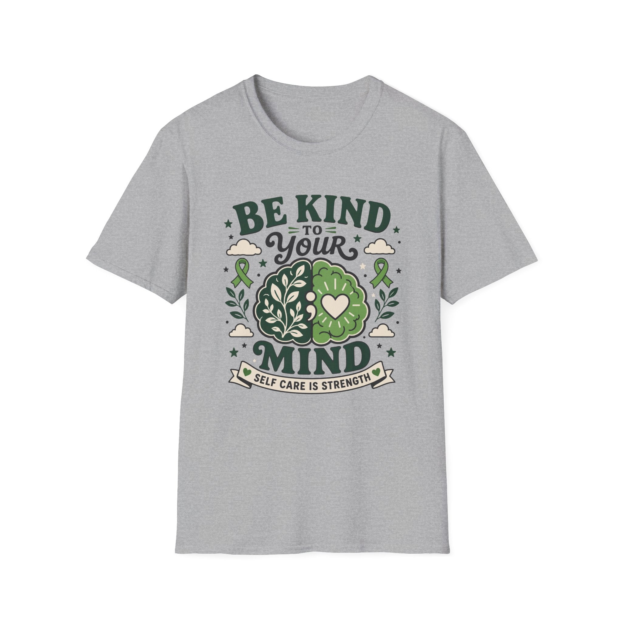 Be Kind To Your Mind Self Care T-Shirt