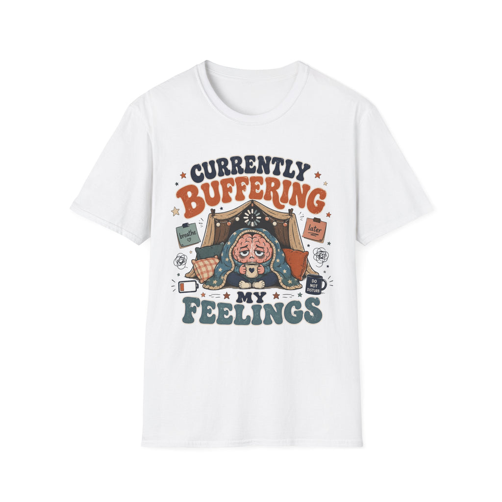 Buffering Feelings T-Shirt