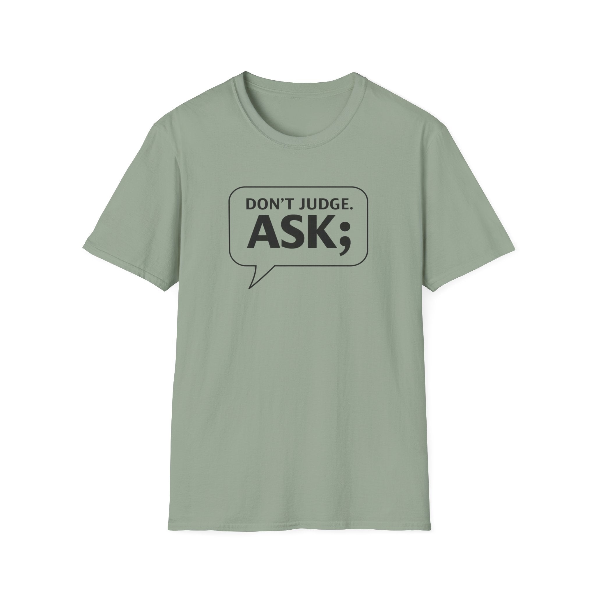 Don't Judge Ask T-Shirt