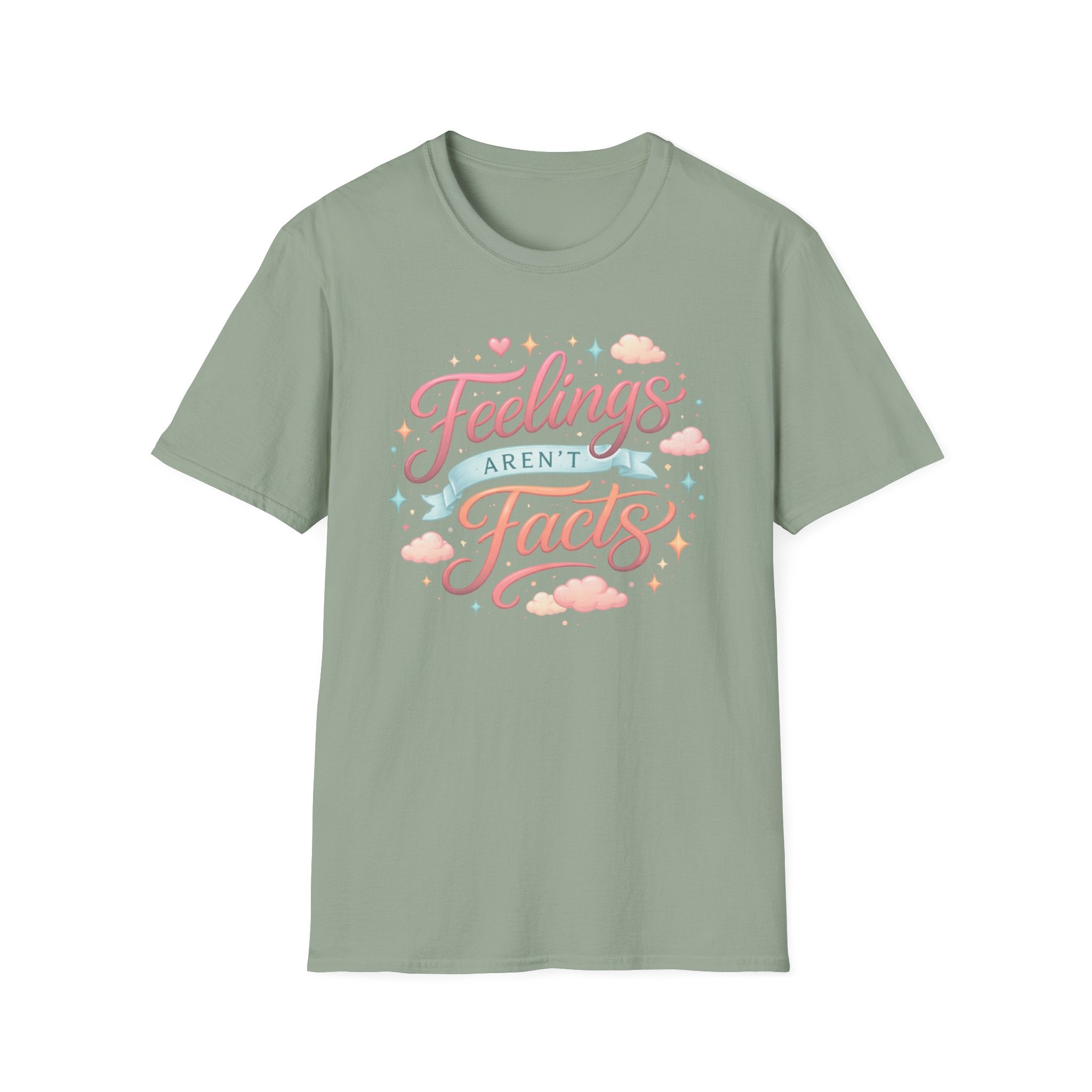 Feelings Aren't Facts T-Shirt