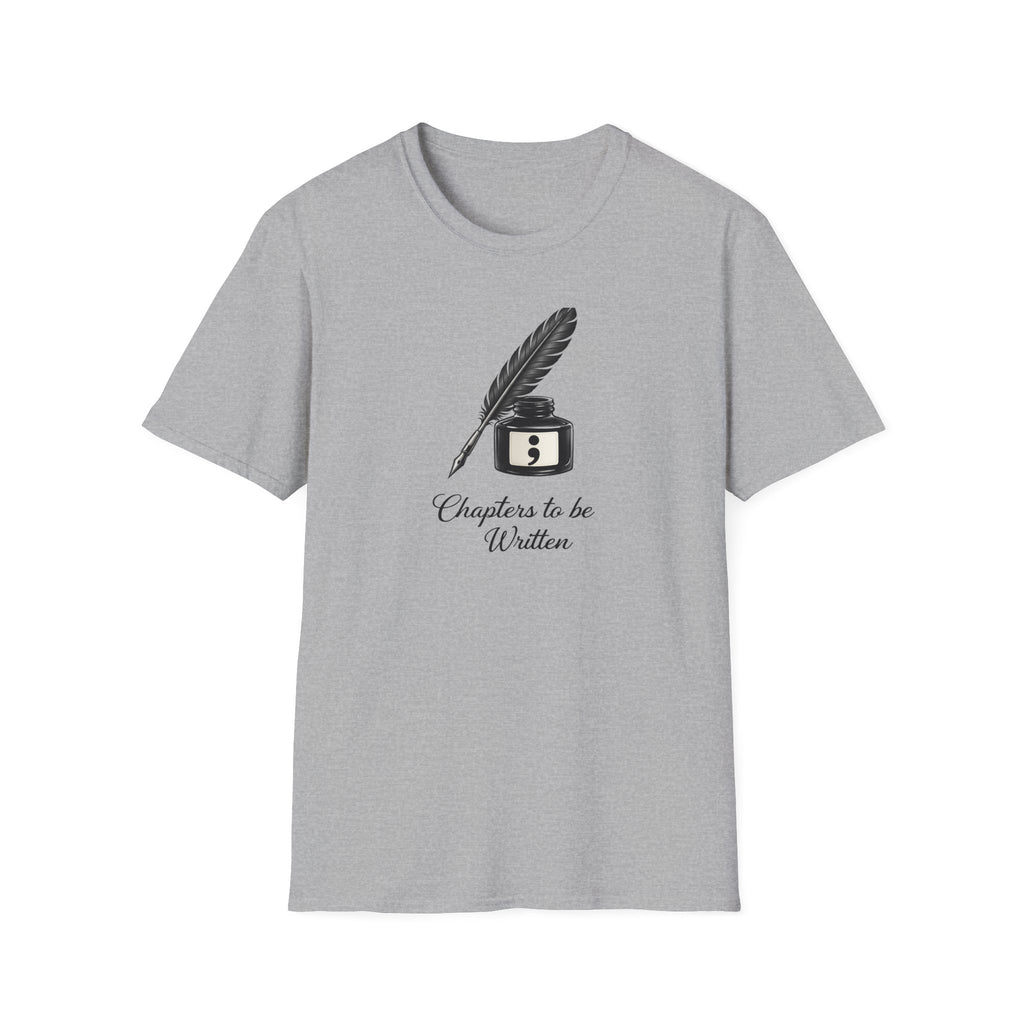 Chapters Be Written T-Shirt