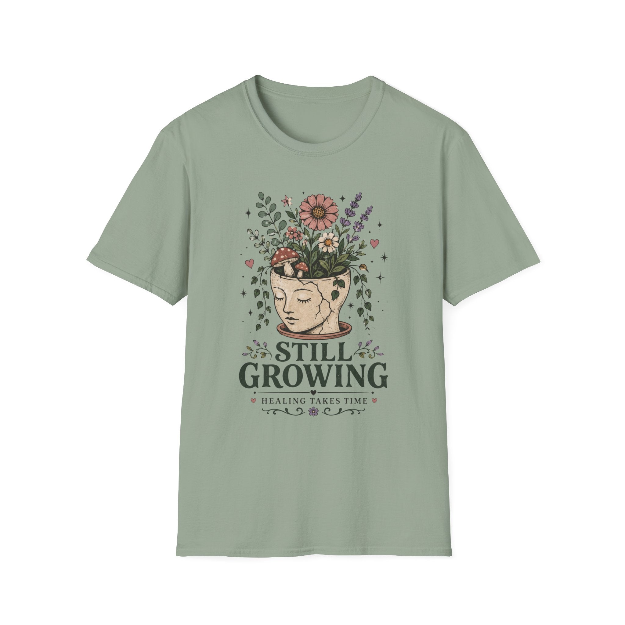 Still Growing Healing T-Shirt