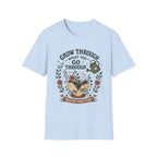 Grow Through Healing T-Shirt