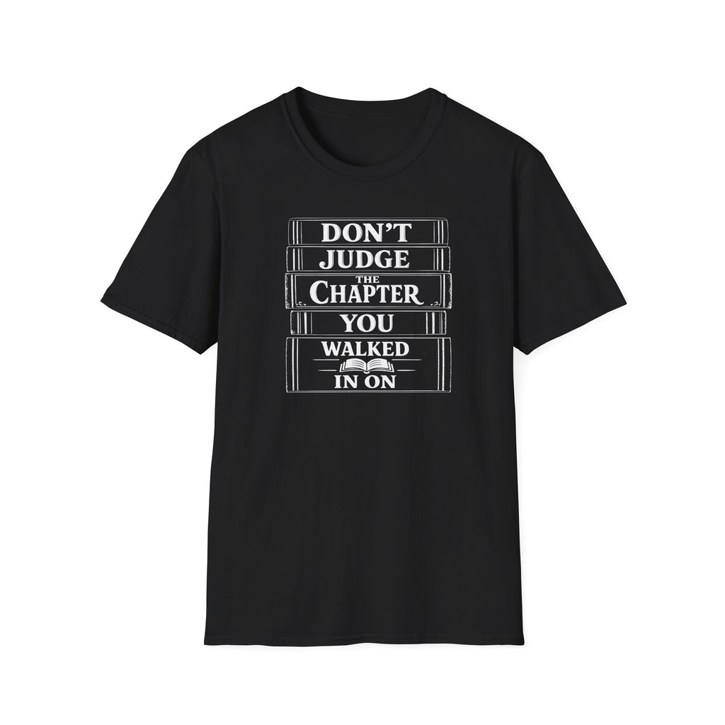 Don't Judge The Chapter T-Shirt