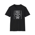 Don't Judge The Chapter T-Shirt