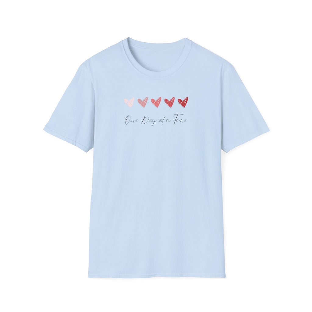 One Day At A Time Hearts T-Shirt