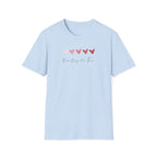 One Day At A Time Hearts T-Shirt