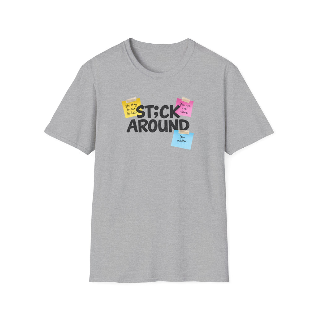 Stick Around Post Its T-Shirt
