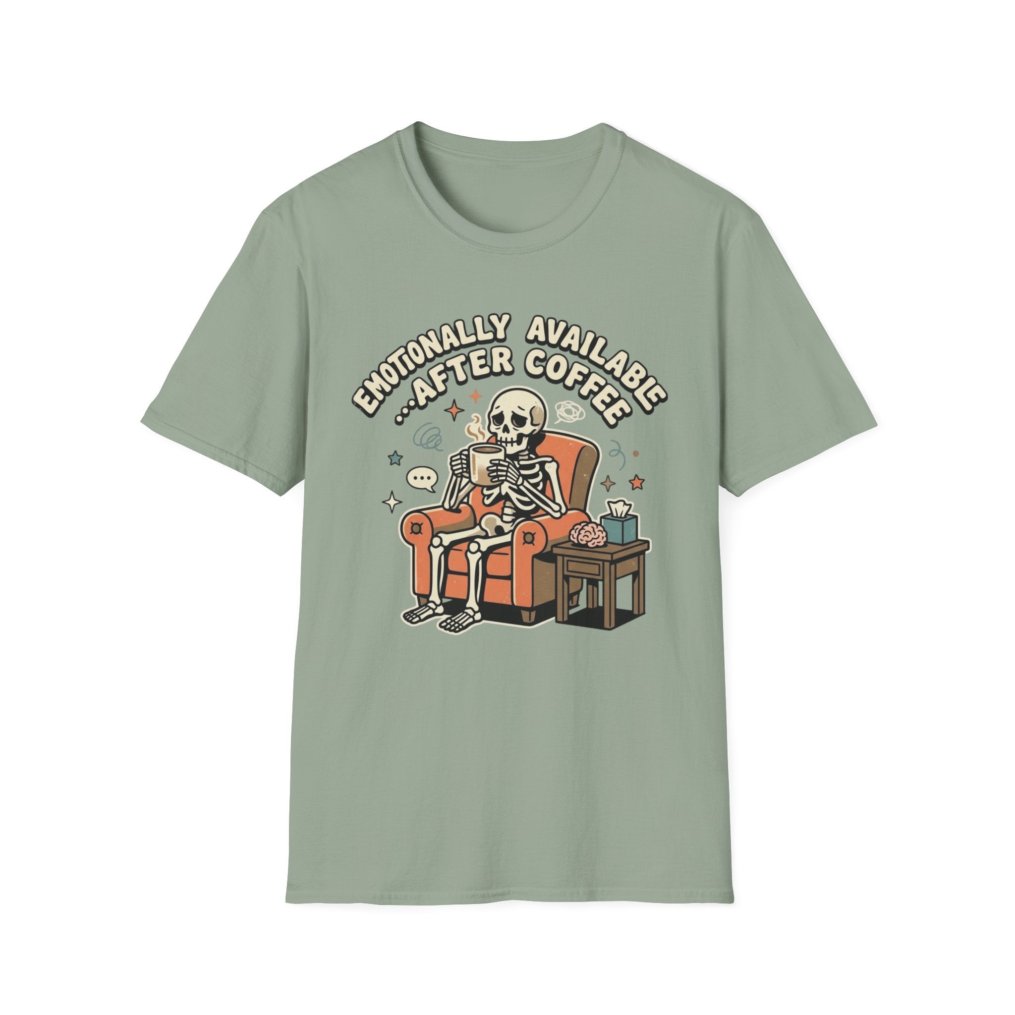 Emotionally Available After Coffee V2 T-Shirt
