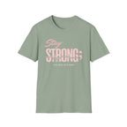 Stay Strong One Day At A Time T-Shirt