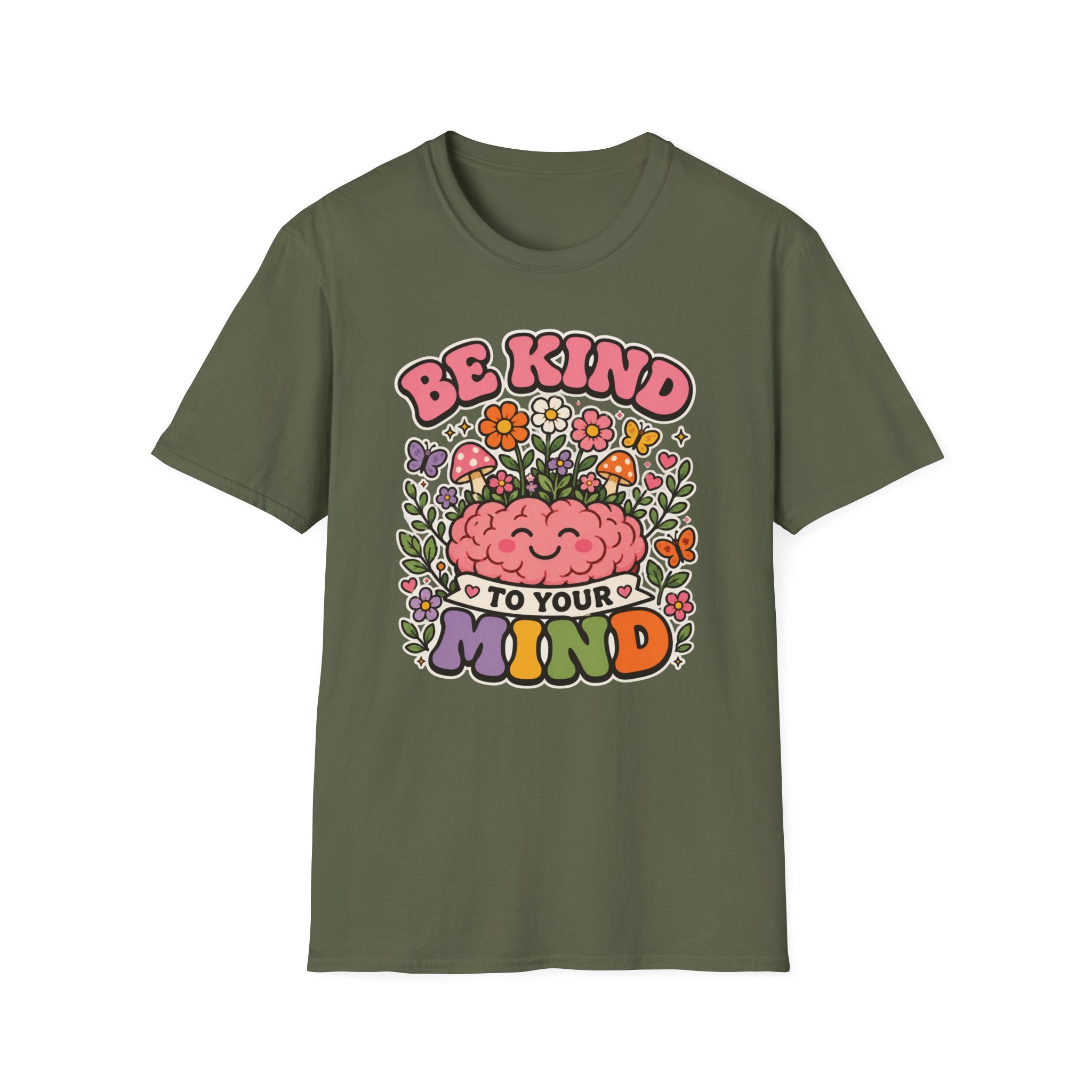 Be Kind To Your Mind T-Shirt