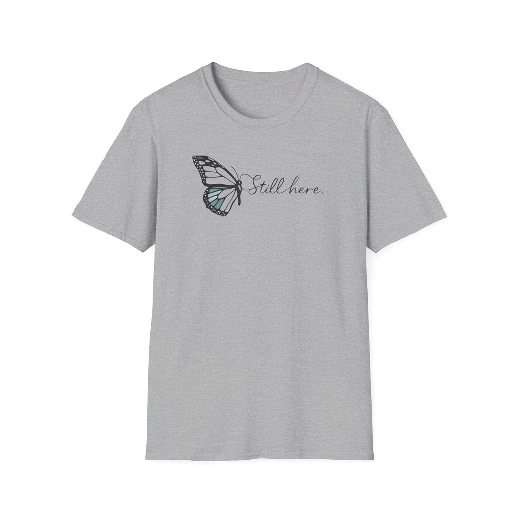 Still Here Butterfly T-Shirt