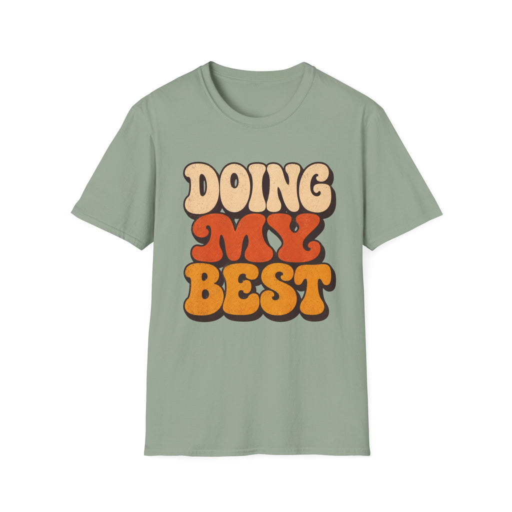 Doing My Best Bold T-Shirt