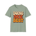 Doing My Best Bold T-Shirt