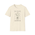 No Rain No Growth T-Shirt