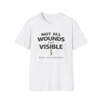 No All Wounds Are Visible T-Shirt