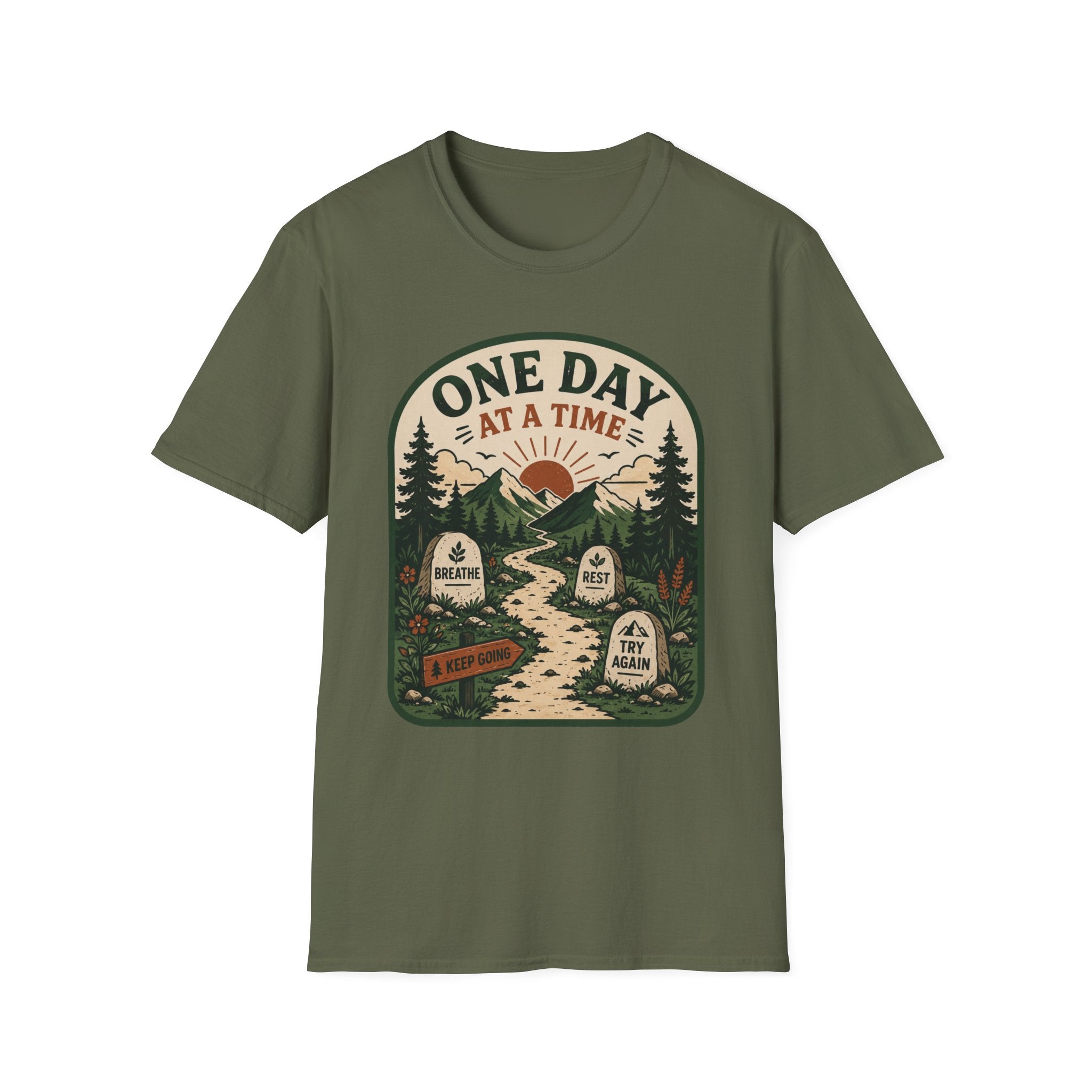 One Day At A Time T-Shirt