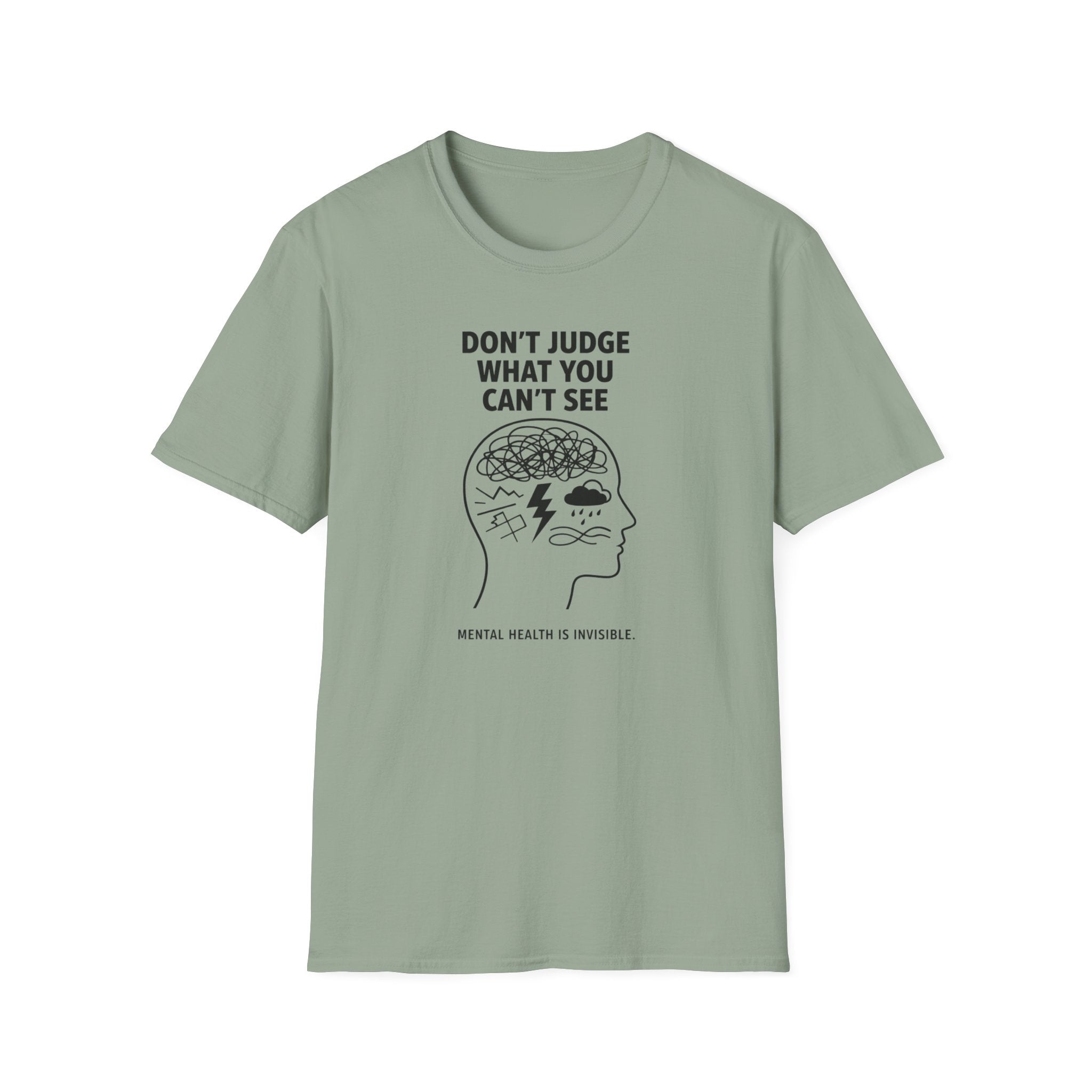 Don't Judge What You Can't See T-Shirt