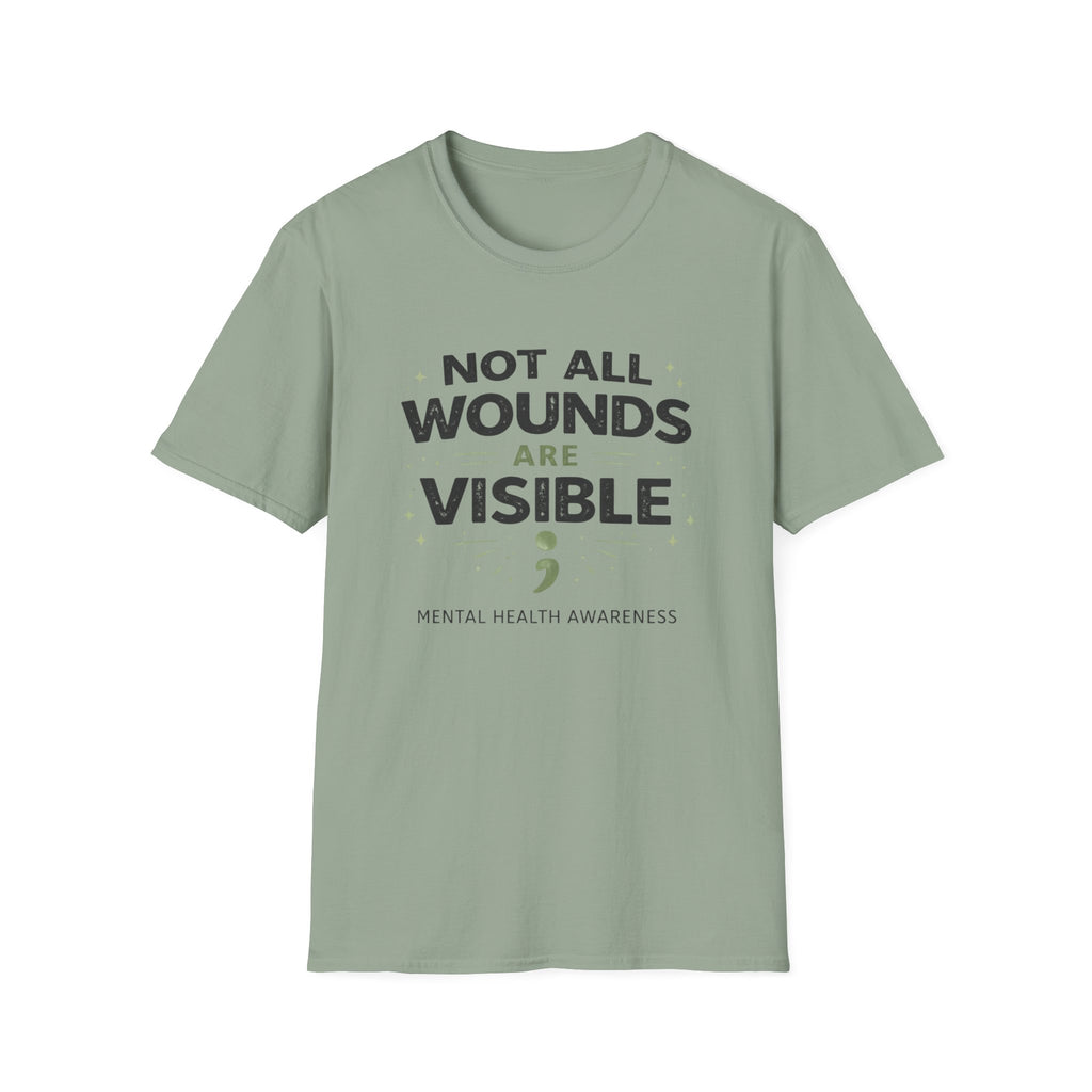No All Wounds Are Visible T-Shirt