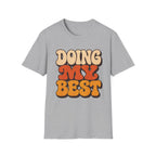 Doing My Best Bold T-Shirt