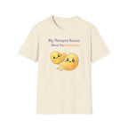 My Therapist Knows About You T-Shirt