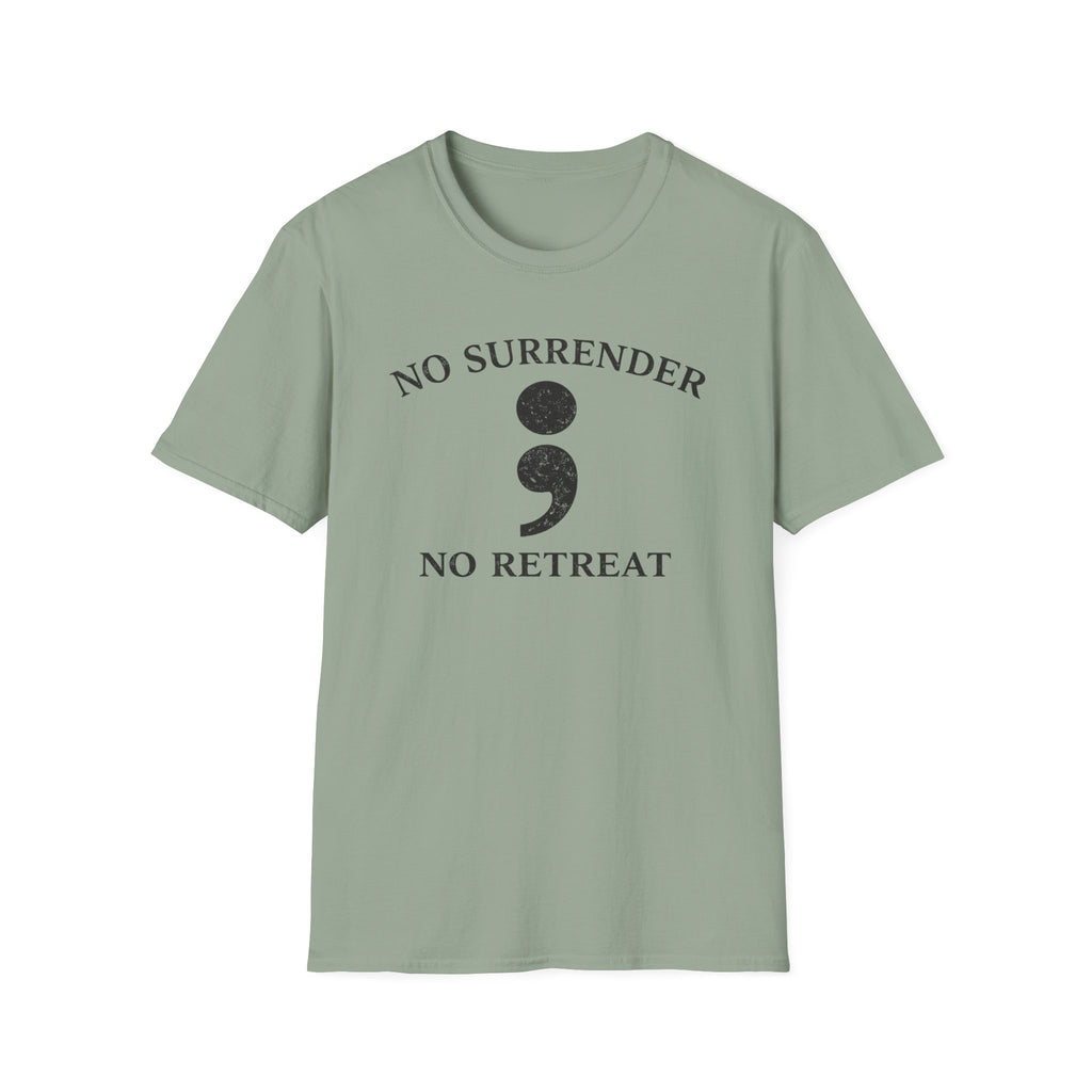 No Surrender No Retreat T-Shirt