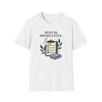Rest Is Productive  T-Shirt