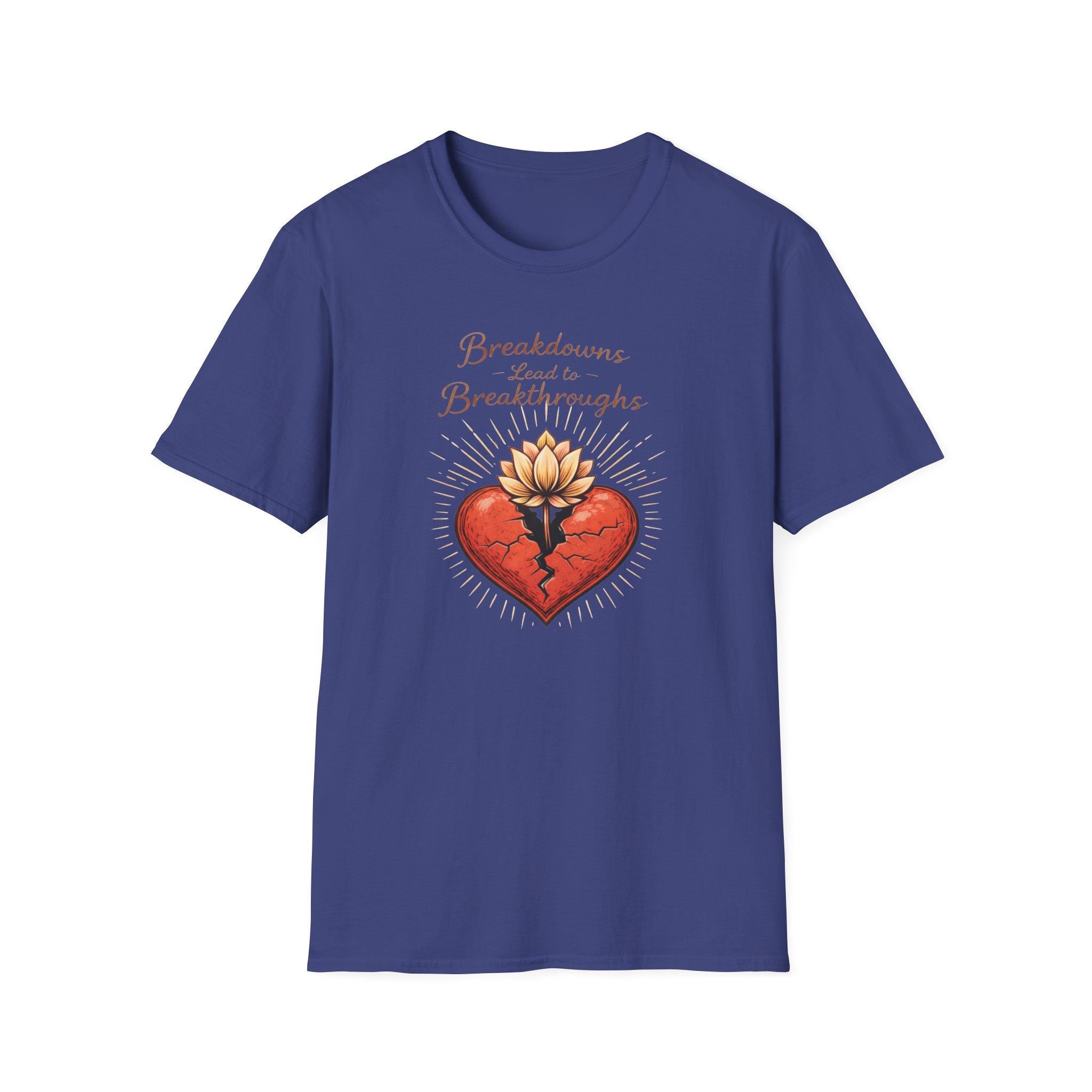 Breakdowns Lead to Breakthroughs T-Shirt