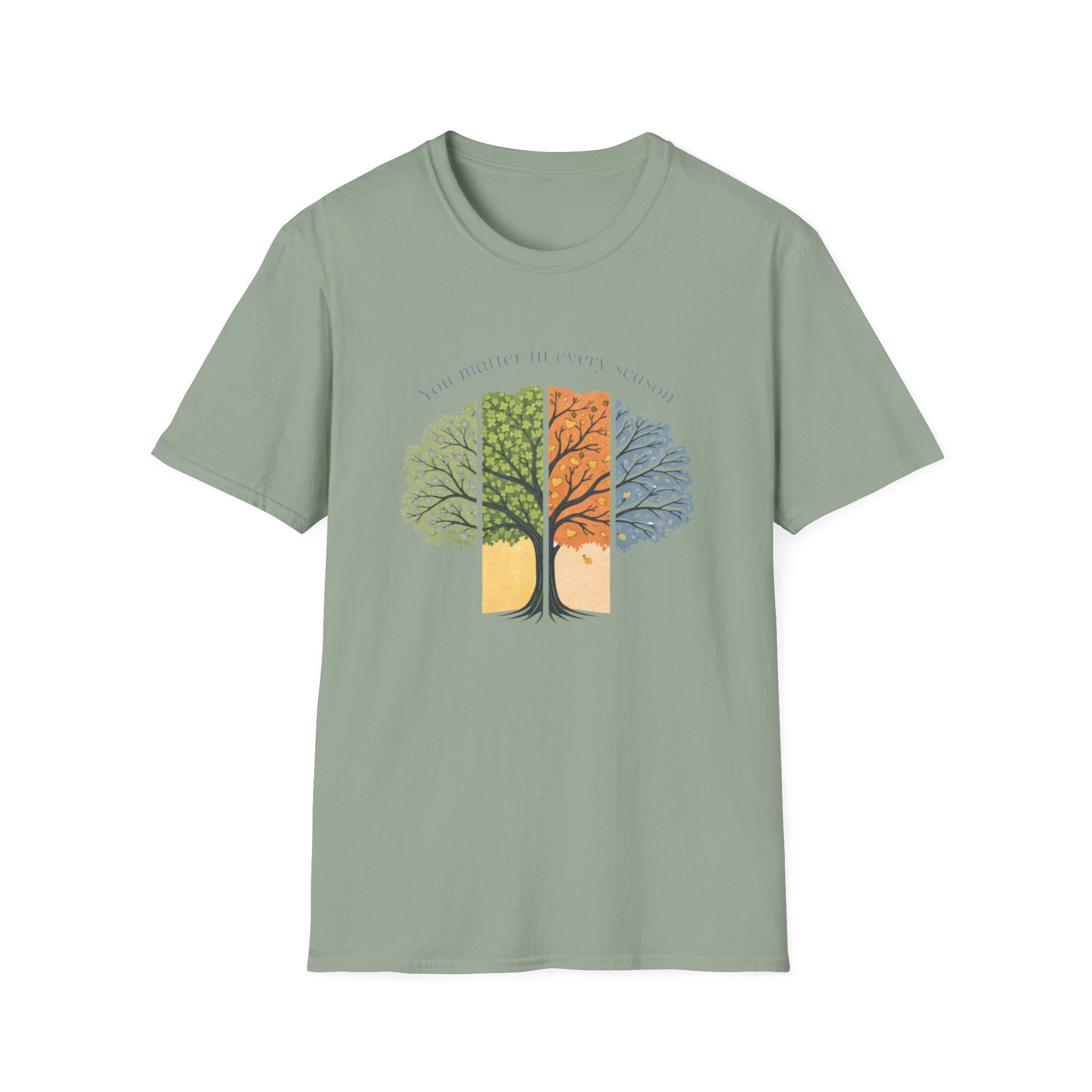 You Matter In Every Season Tree T-Shirt