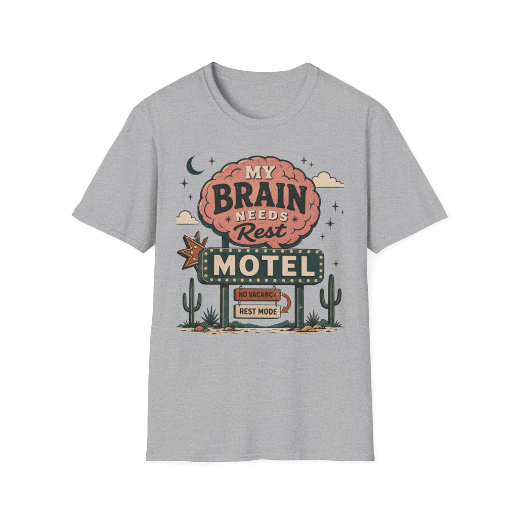 My Brain Needs Rest T-Shirt