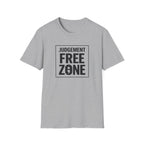 Judgement Free Zone T-Shirt