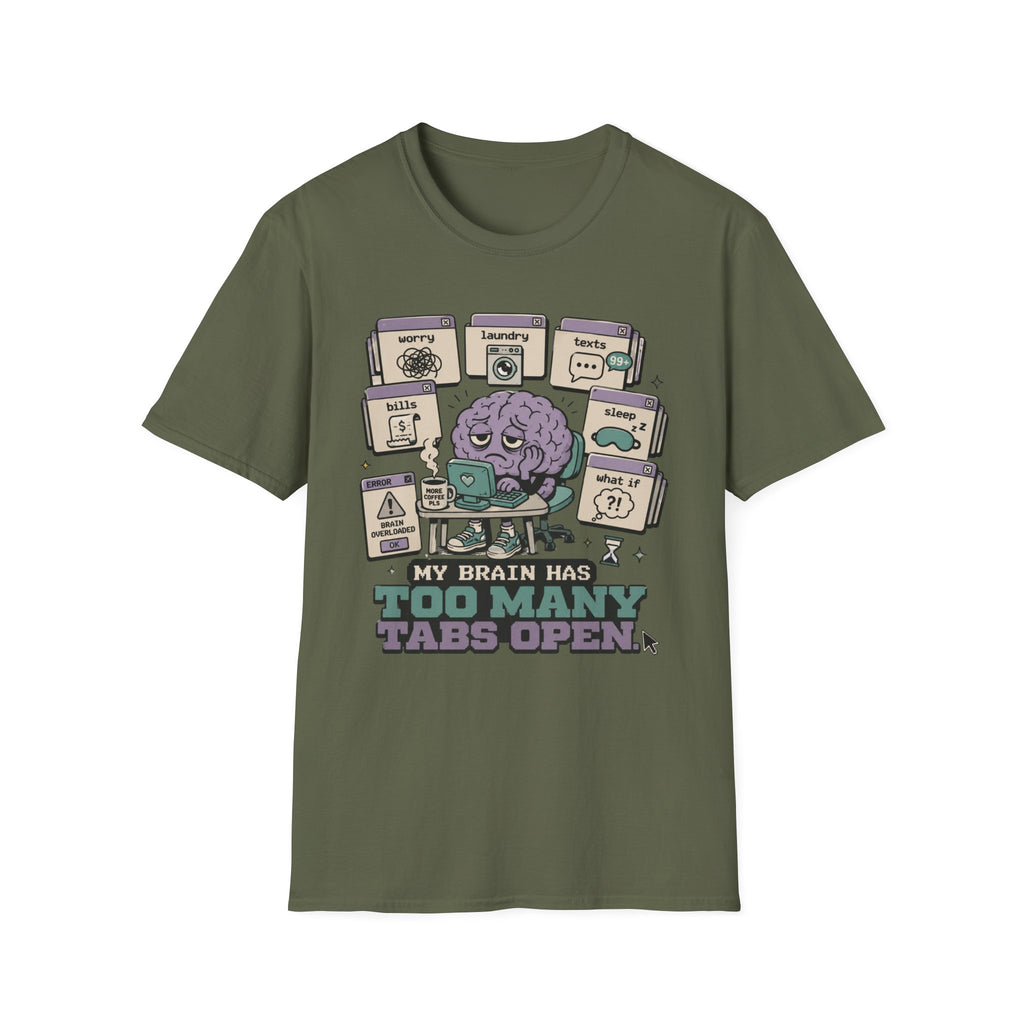 Too Many Tabs Open T-Shirt