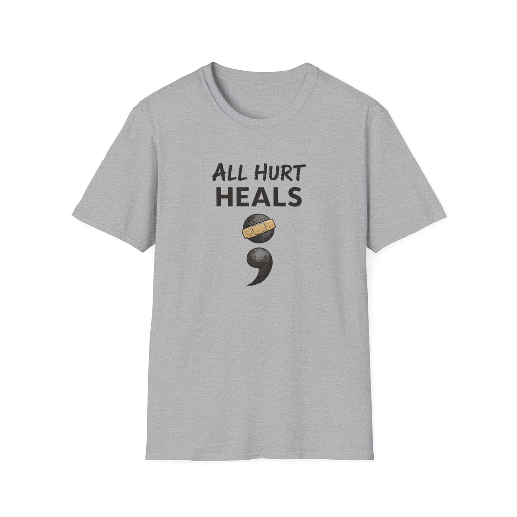 All Hurt Heals T-Shirt