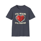 Still Healing Still Fighting T-Shirt