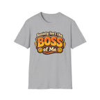 Anxiety Isn't The Boss Of Me T-Shirt