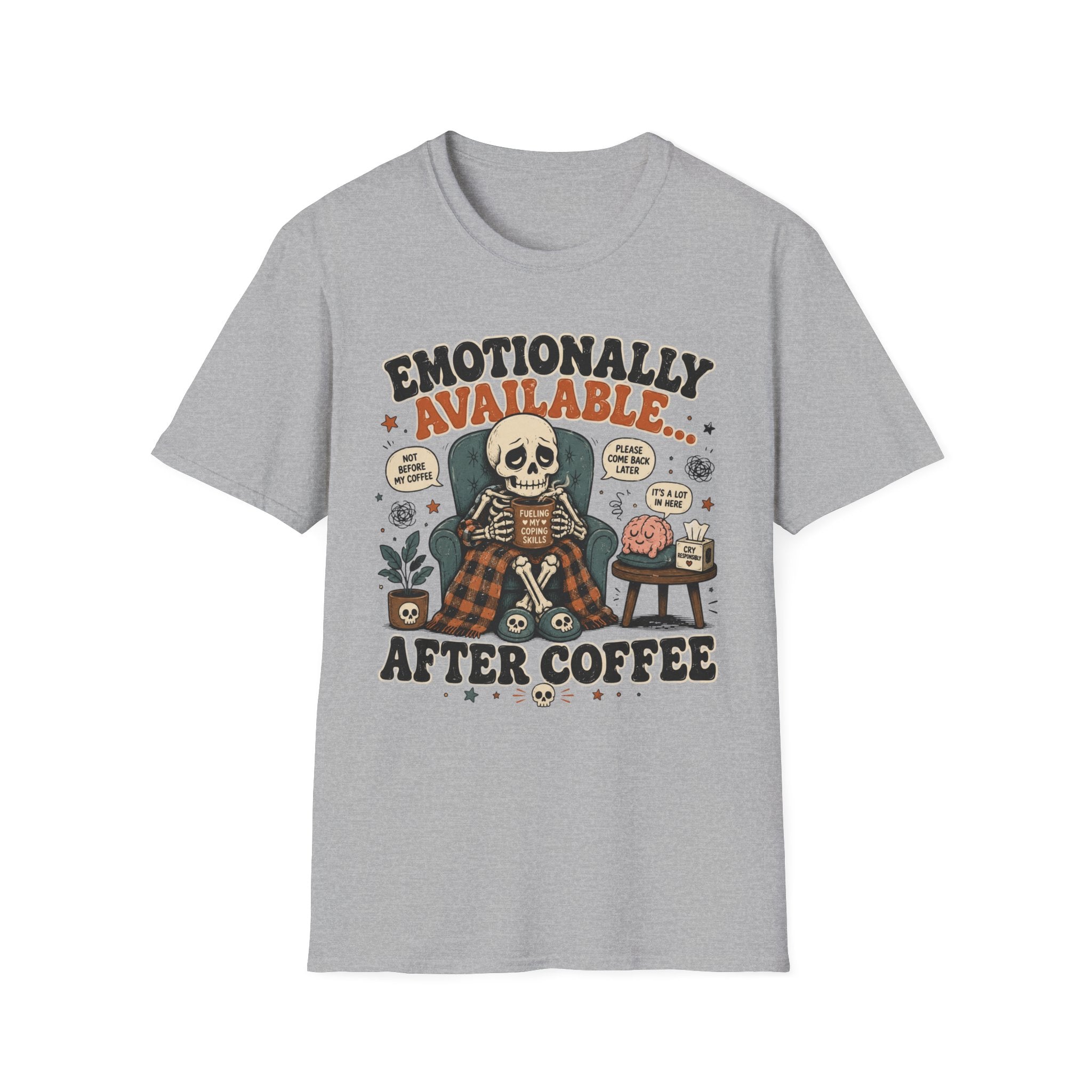 Emotionally Available After Coffee V3 T-Shirt