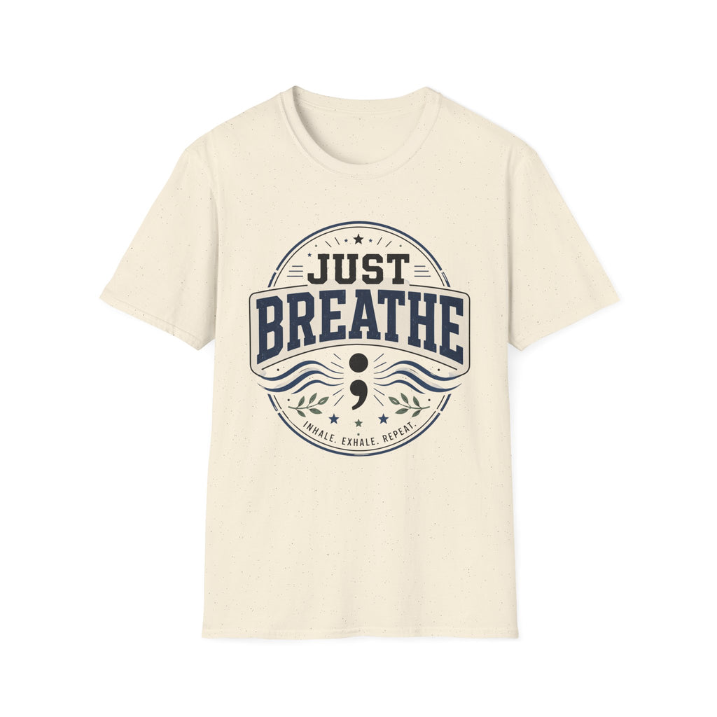 Just Breathe T-Shirt