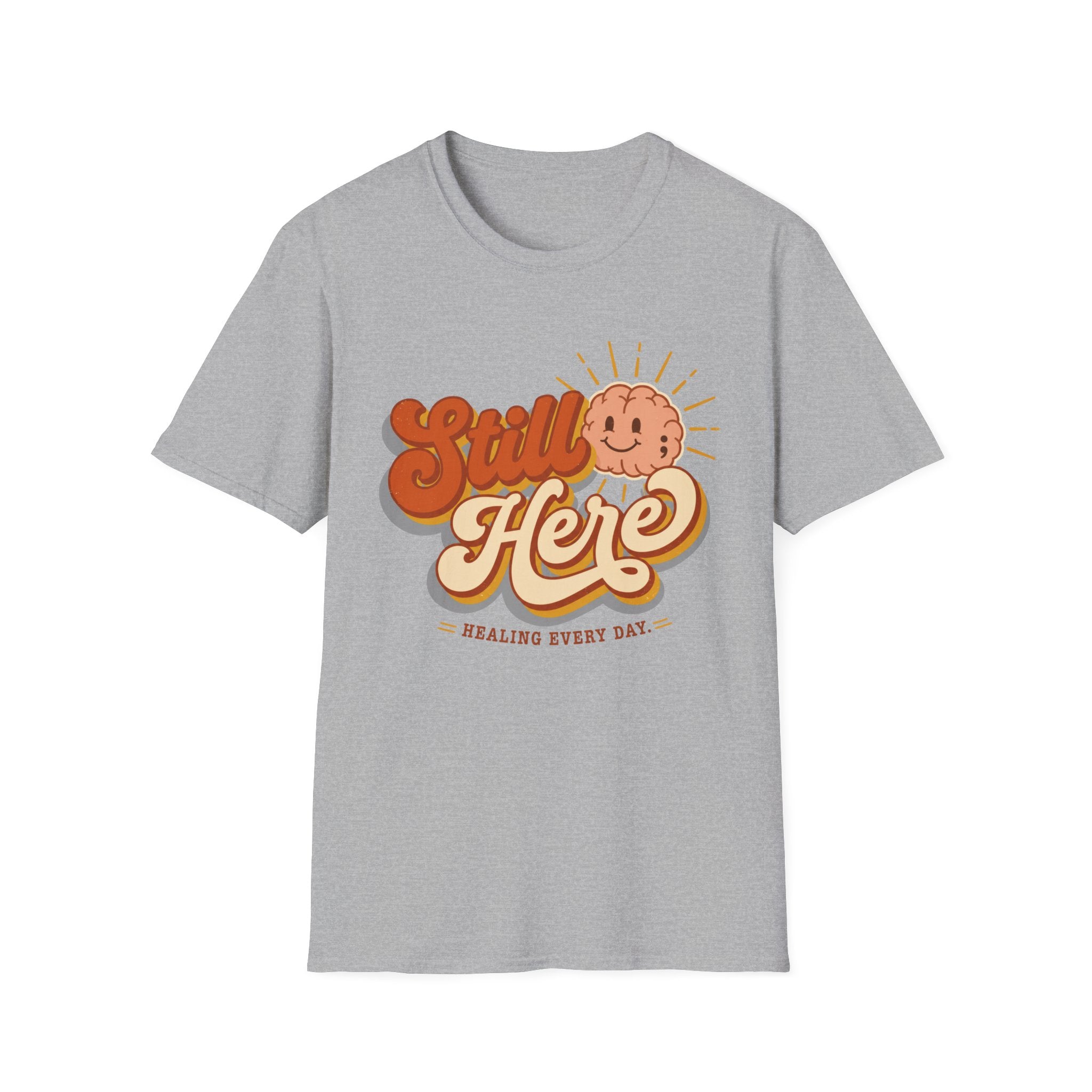 Still Here Sun T-Shirt