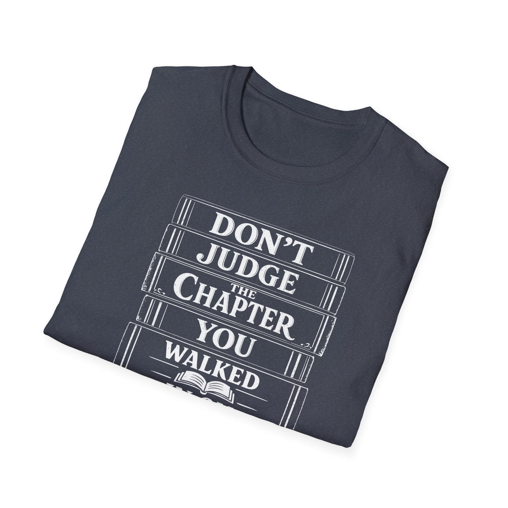 Don't Judge The Chapter T-Shirt