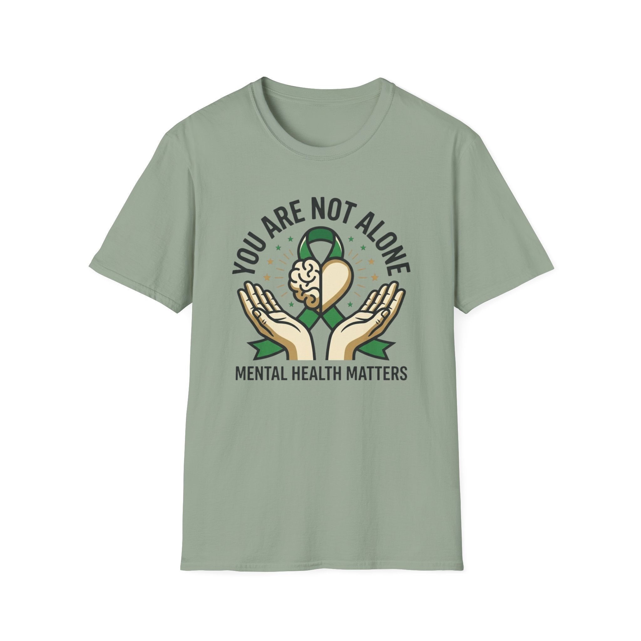 You Are Not Alone T-Shirt
