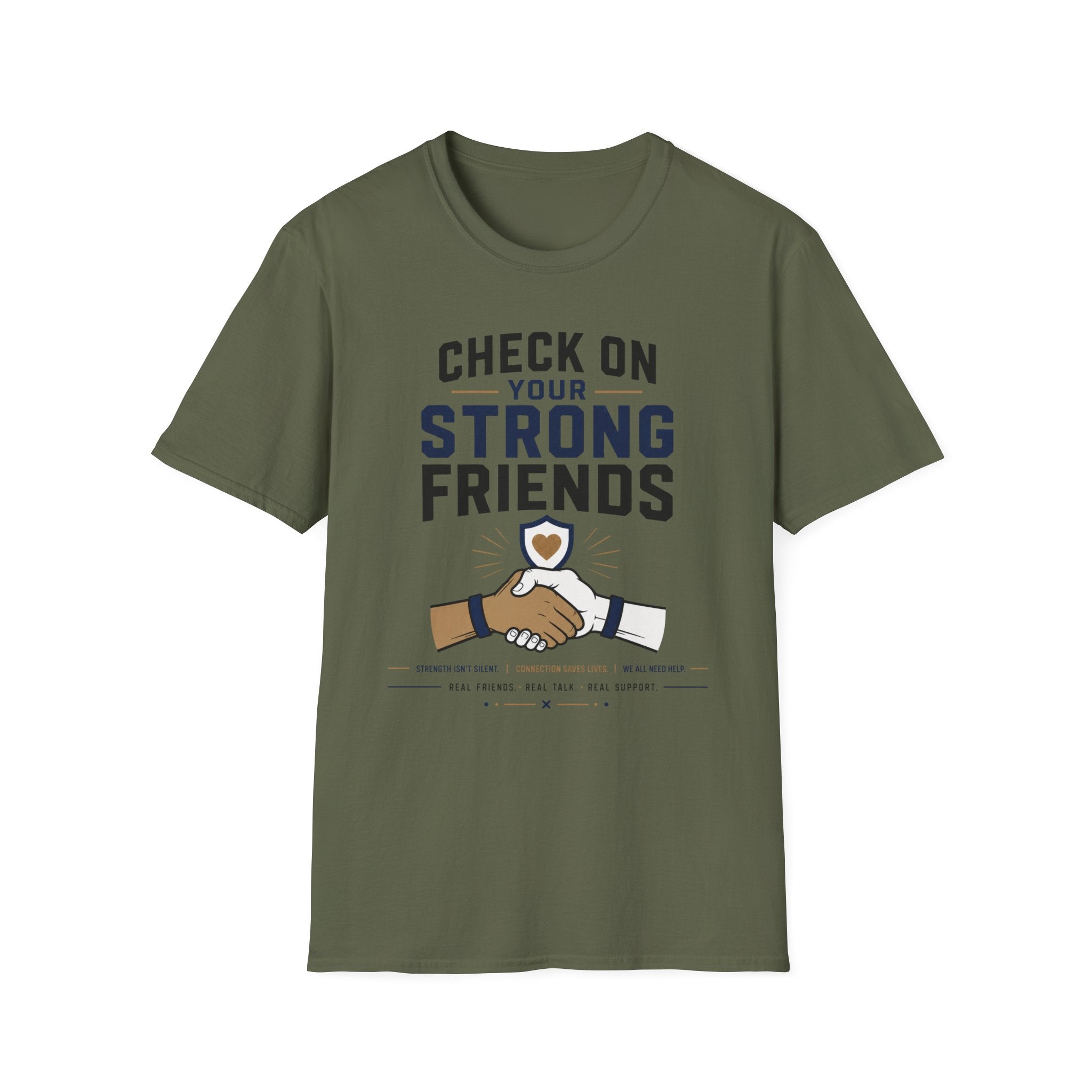 Check On Your Strong Friends T-Shirt