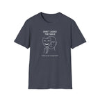 Don't Judge The Smile T-Shirt