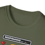 Mental Health Respawning T-Shirt