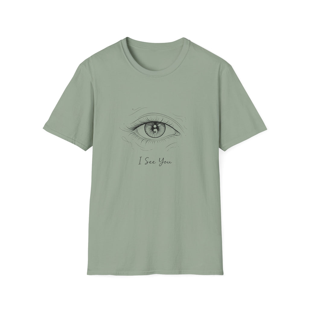 I See You T-Shirt