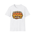 Anxiety Isn't The Boss Of Me T-Shirt