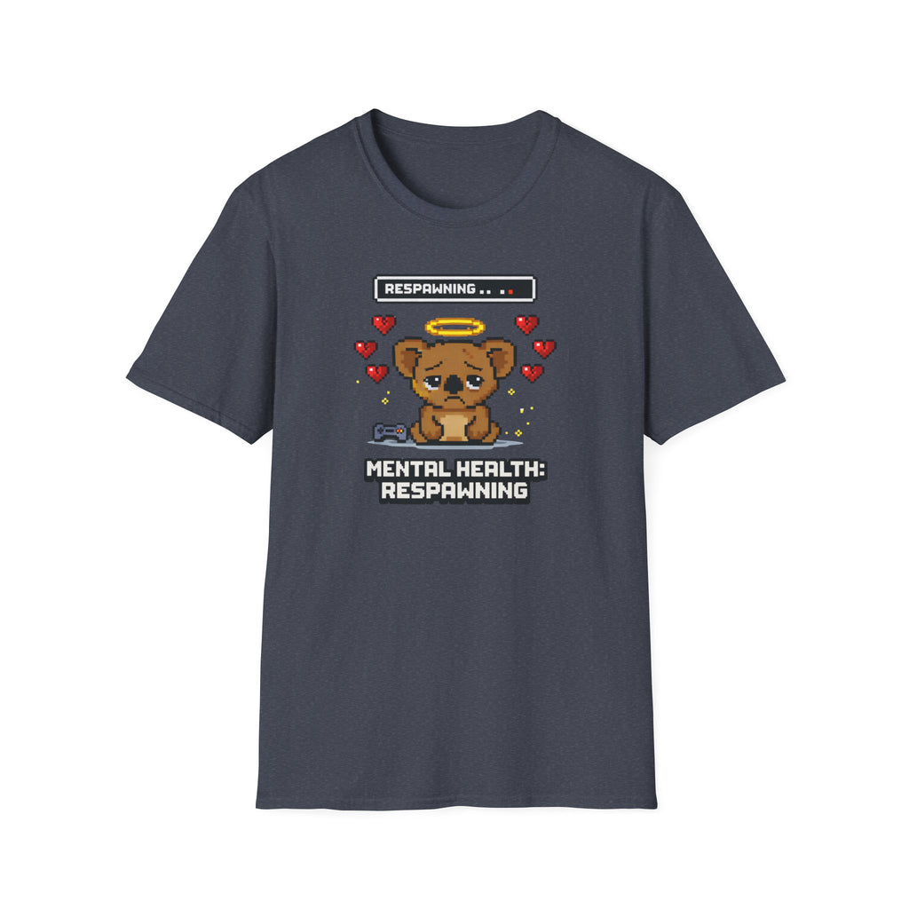 Mental Health Respawning T-Shirt